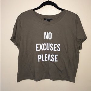 No excuses please crop top ✨